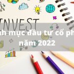 Danh mục đầu tư cổ phiếu năm 2022