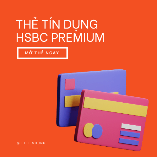 Thẻ tín dụng HSBC Premium